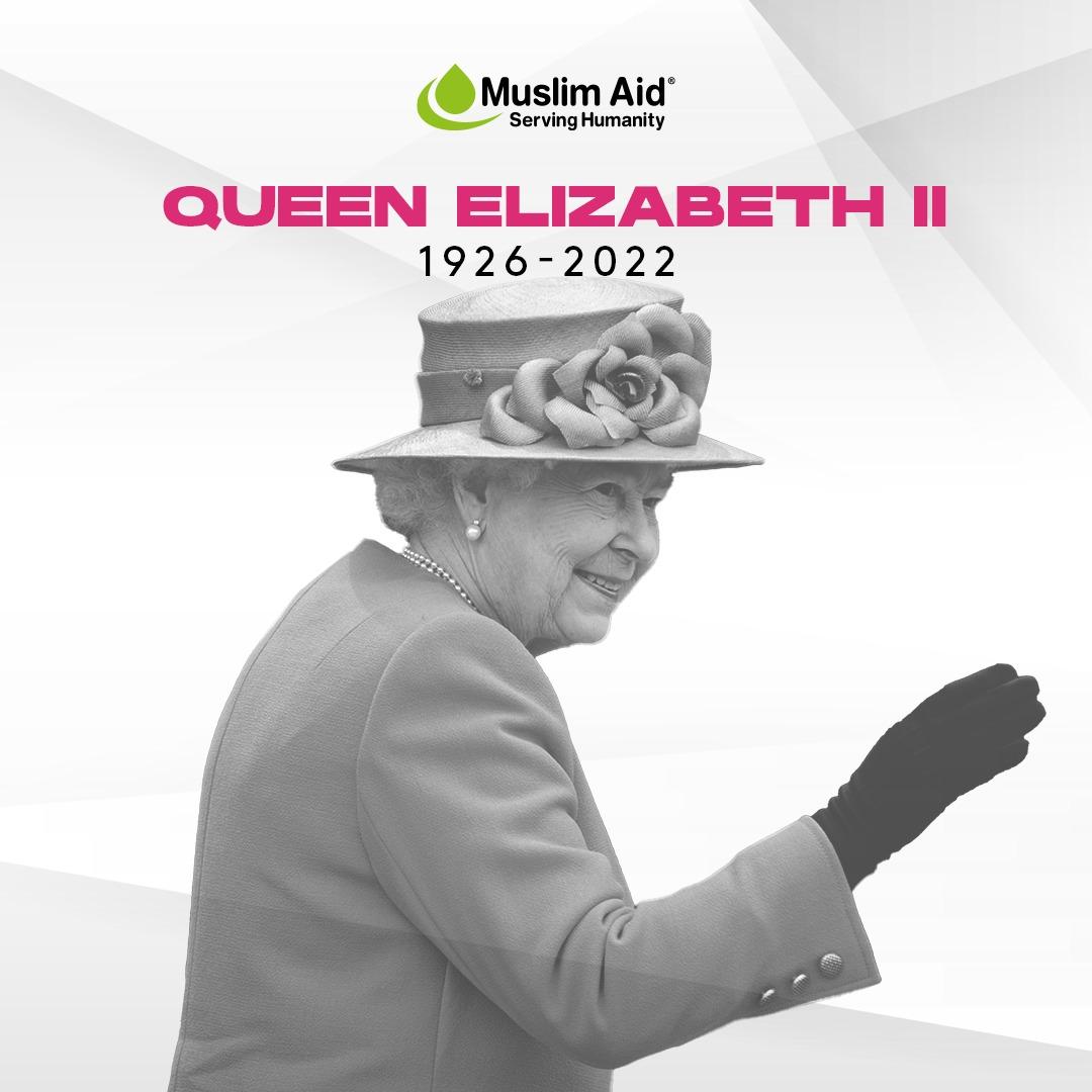Muslim Aid Mourns The Death of Our Queen